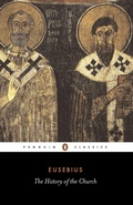 Cover: The History of the Church from Christ to Constantine - Penguin Classics