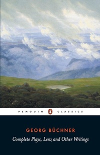 Enlarge image Cover: Complete Plays, Lenz and Other Writings - Penguin Classics