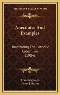 Enlarge image Cover: Anecdotes And Examples - Kessinger Publishing