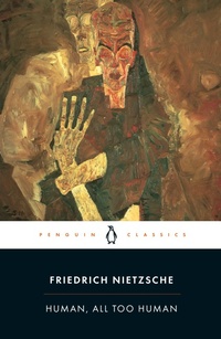 Enlarge image Cover: Human, All Too Human - Penguin Classics