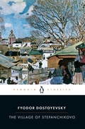 Cover: The Village of Stepanchikovo - Penguin Classics