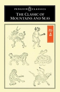 Abbildung von: The Classic of Mountains and Seas - Penguin Books Ltd