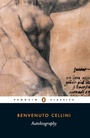 Cover: The Autobiography of Benvenuto Cellini - Penguin Classics