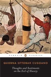 Abbildung von: Thoughts and Sentiments on the Evil of Slavery - Penguin Classics