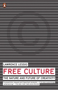 Enlarge image Cover: Free Culture - The Penguin Press