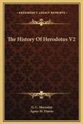 Cover: The History Of Herodotus V2 - Kessinger Publishing