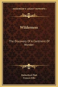 Enlarge image Cover: Wilderness - Kessinger Publishing