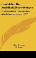 Cover: Geschichte Der Antialkoholbestrebungen - Kessinger Publishing