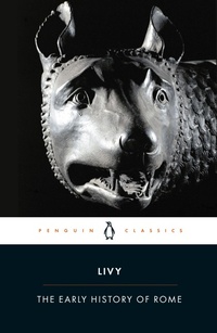 Enlarge image Cover: The Early History of Rome - Penguin Classics
