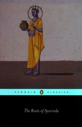 Cover: The Roots of Ayurveda - Penguin Classics