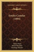 Cover: Emilio Castelar (1894) - Kessinger Publishing