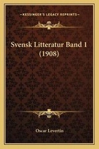 Abbildung von: Svensk Litteratur Band 1 (1908) - Kessinger Publishing