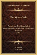 Cover: The Ajmer Code - Kessinger Publishing