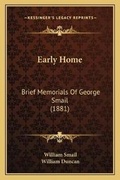 Cover: Early Home - Kessinger Publishing