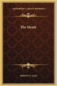 Enlarge image Cover: The Monk - Kessinger Publishing