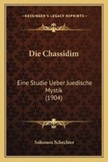 Cover: Die Chassidim - Kessinger Publishing