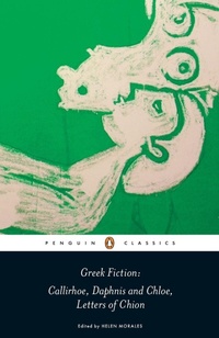 Enlarge image Cover: Greek Fiction - Penguin Classics