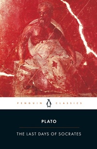 Enlarge image Cover: The Last Days of Socrates - Penguin Classics