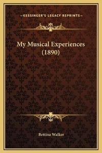 Enlarge image Cover: My Musical Experiences (1890) - Kessinger Publishing