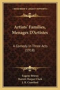 Cover: Artists' Families, Menages D'Artistes - Kessinger Publishing