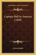 Cover: Captain Hall In America (1830) - Kessinger Publishing