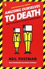 Cover: Amusing Ourselves to Death - Penguin USA