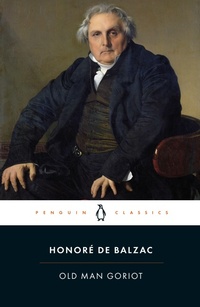 Enlarge image Cover: Old Man Goriot - Penguin Classics