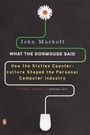 Cover: What the Dormouse Said - Penguin Books Ltd
