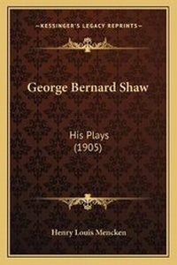 Enlarge image Cover: George Bernard Shaw - Kessinger Publishing