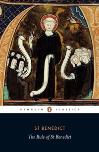 Enlarge image Cover: The Rule of Benedict - Penguin Classics