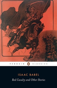 Enlarge image Cover: Red Cavalry and Other Stories - Penguin Classics