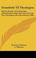 Cover: Grundrids Til Theologien - Kessinger Publishing