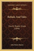 Cover: Ballads And Tales - Kessinger Publishing