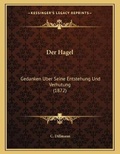 Cover: Der Hagel - Kessinger Publishing