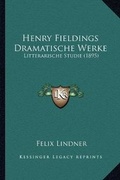 Cover: Henry Fieldings Dramatische Werke - Kessinger Publishing