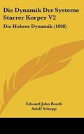 Cover: Die Dynamik Der Systeme Starrer Korper V2 - Kessinger Publishing