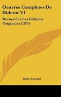 Cover: Oeuvres Completes De Diderot V1 - Kessinger Publishing