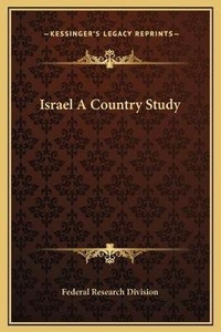 Abbildung von: Israel A Country Study - Kessinger Publishing
