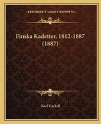 Abbildung von: Finska Kadetter, 1812-1887 (1887) - Kessinger Publishing