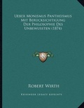 Cover: Ueber Monismus Pantheismus Mit Berucksichtigung Der Philosophie Des Unbewussten (1874) - Kessinger Publishing