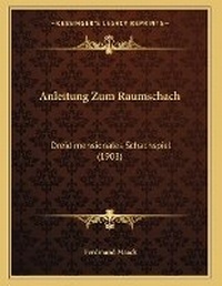 Enlarge image Cover: Anleitung Zum Raumschach - Kessinger Publishing