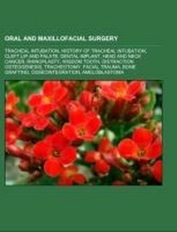 Abbildung von: Oral and Maxillofacial Surgery - Books LLC, Wiki Series