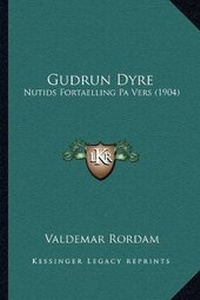 Abbildung von: Gudrun Dyre - Kessinger Publishing