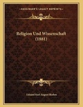 Cover: Religion Und Wissenschaft (1881) - Kessinger Publishing
