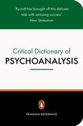 Cover: A Critical Dictionary of Psychoanalysis - Penguin Books Ltd