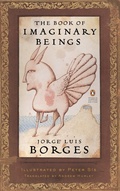 Cover: The Book of Imaginary Beings - Penguin Classics