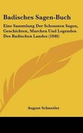 Cover: Badisches Sagen-Buch - Kessinger Publishing