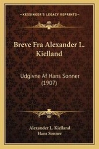 Abbildung von: Breve Fra Alexander L. Kielland - Kessinger Publishing