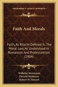 Cover: Faith And Morals - Kessinger Publishing