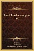 Cover: Babrii Fabulae Aesopeae (1897) - Kessinger Publishing